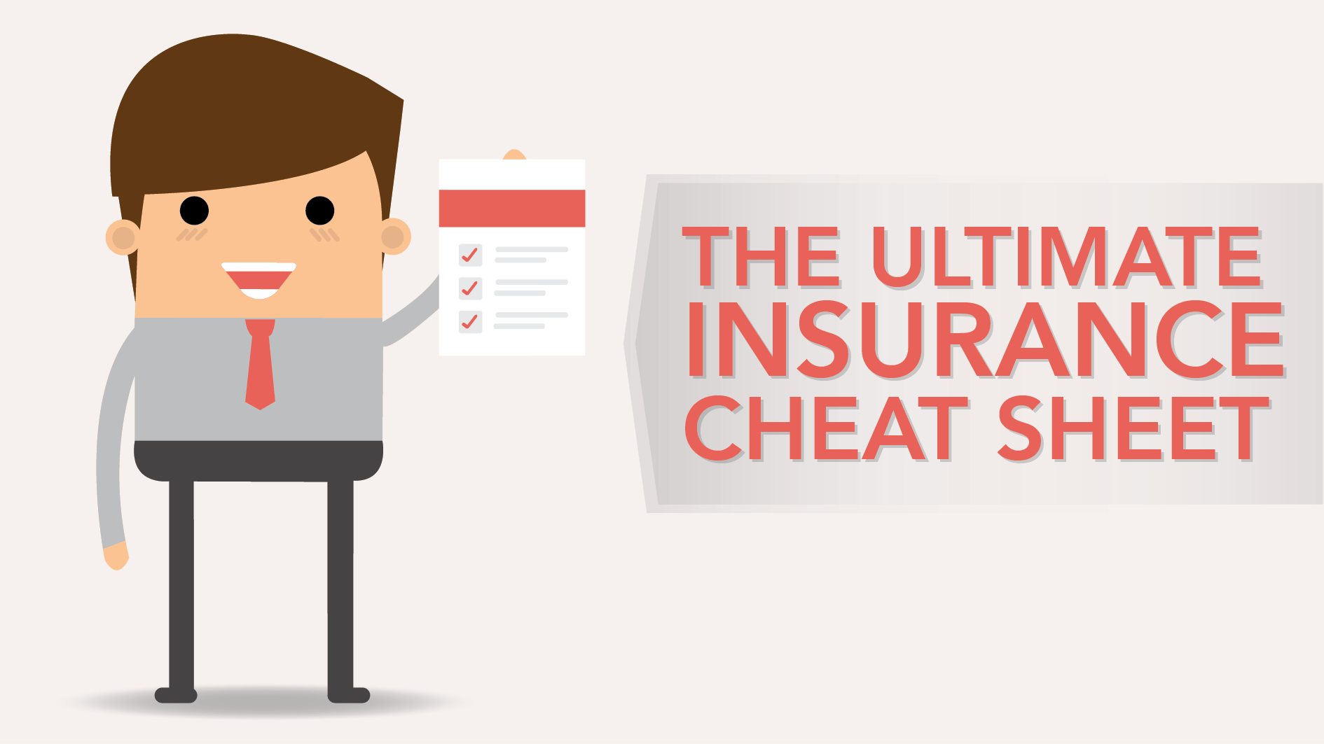 The Ultimate Insurance Cheat Sheet